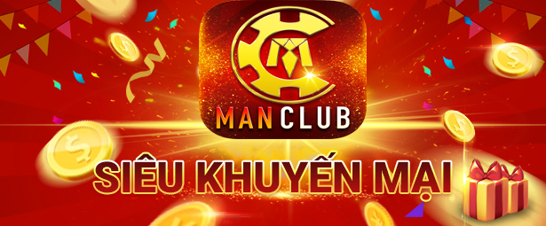 cong-game-man-club-sieu-khuyen-mai